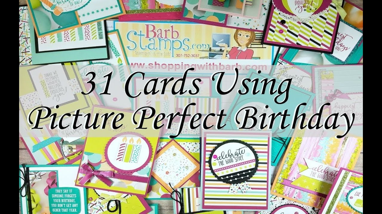 31 Cards using the Picture Perfect Party Suite