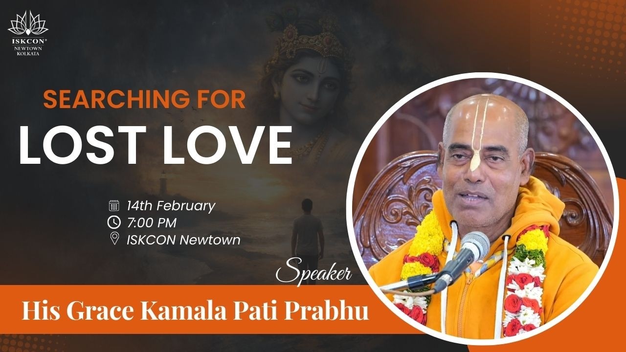 Searching For Lost Love | HG Kamala Pati Prabhu