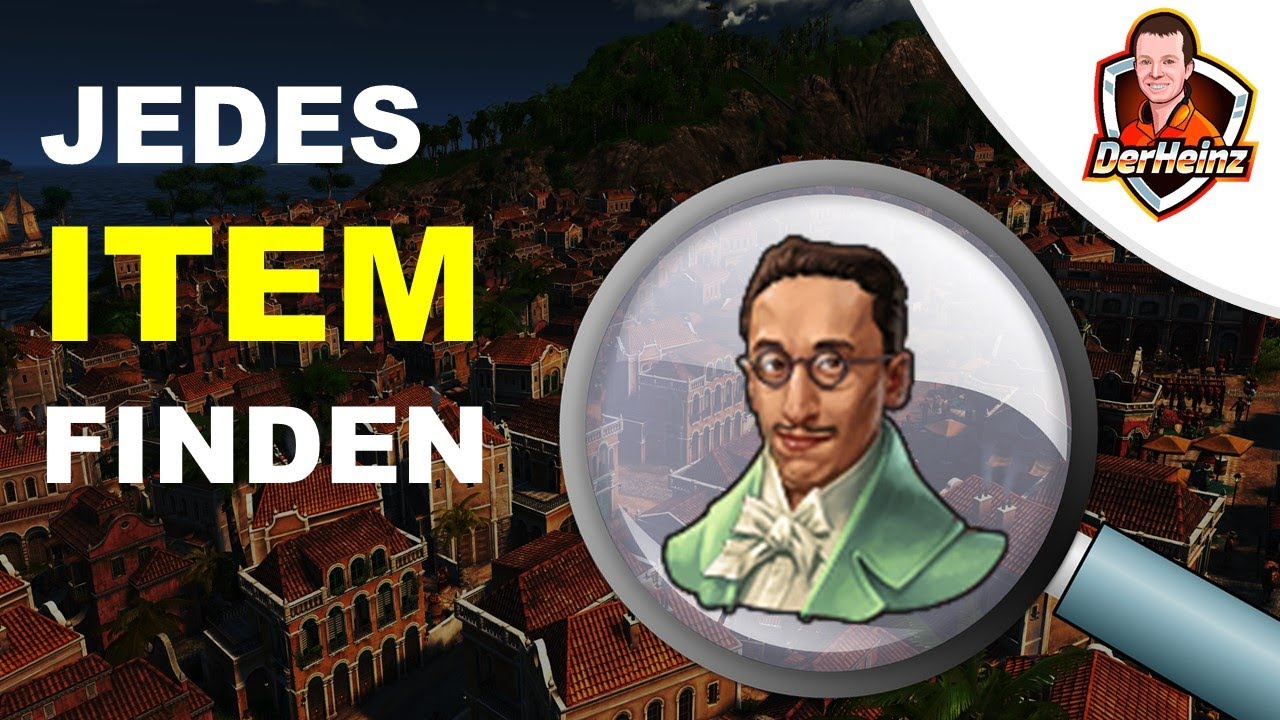 Jedes ITEM blitzschnell finden | ANNO1800