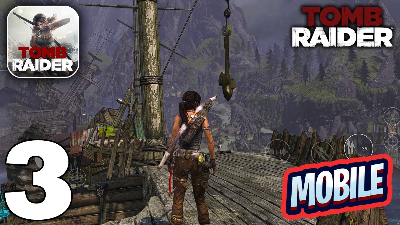 Tomb Raider Mobile Gameplay Walkthrough Part 3 (iOS, Android)