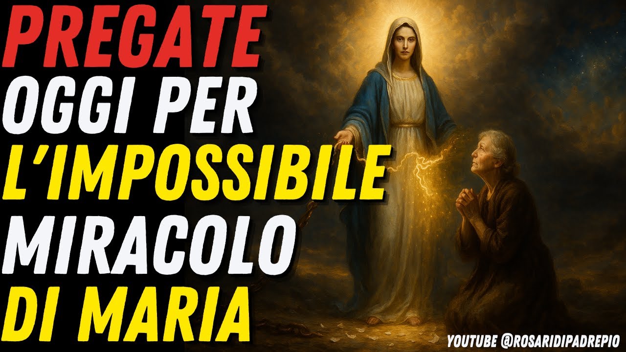 ASCOLTA MARIA CHE HA TAGLIATO I NODI, PREGA UNA VOLTA E RICEVI IL TUO MIRACOLO OGGI