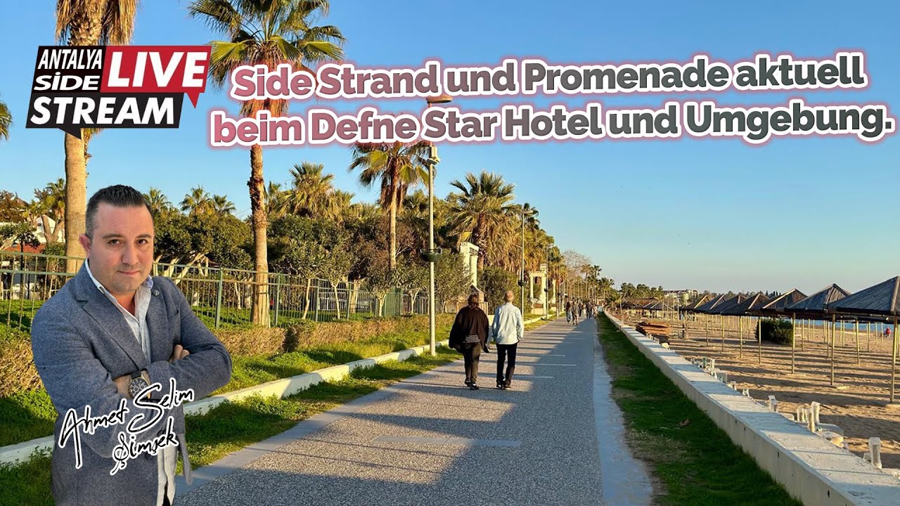 Side Strand und Promenade aktuell beim Defne Star Hotel und Umgebung.
