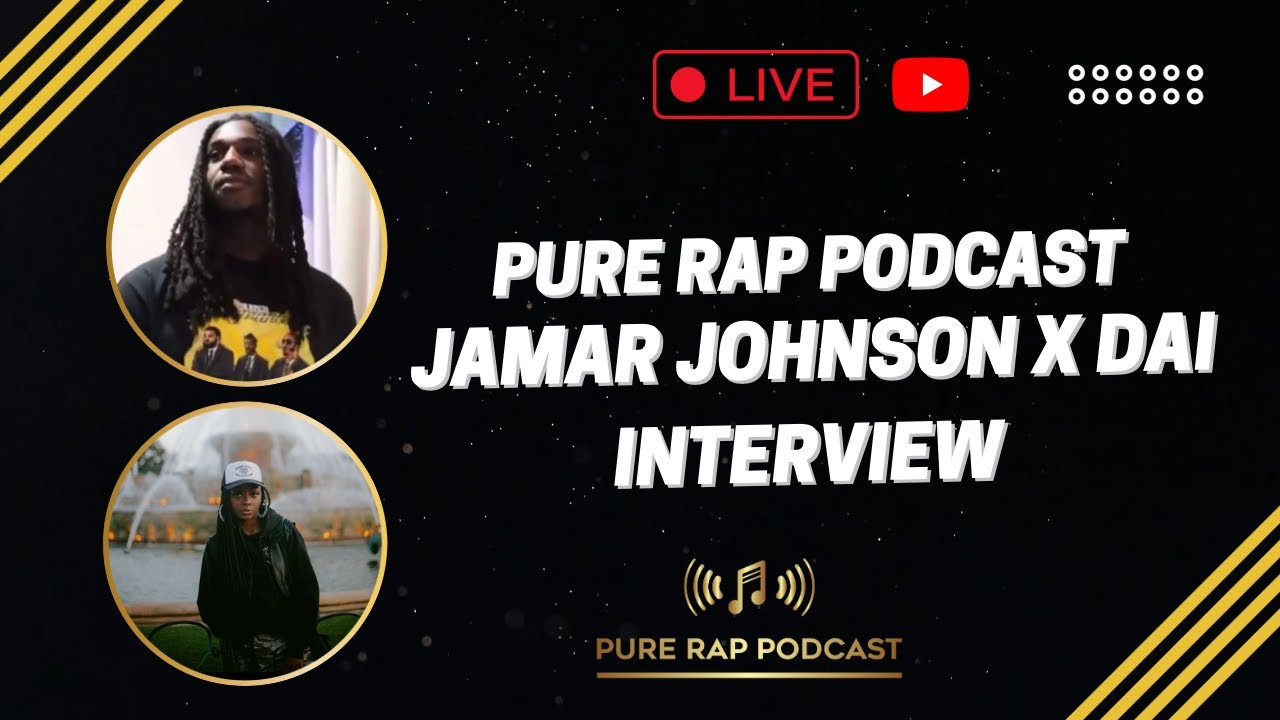 Pure Rap Podcast - Jamar Johnson & Dai Interview