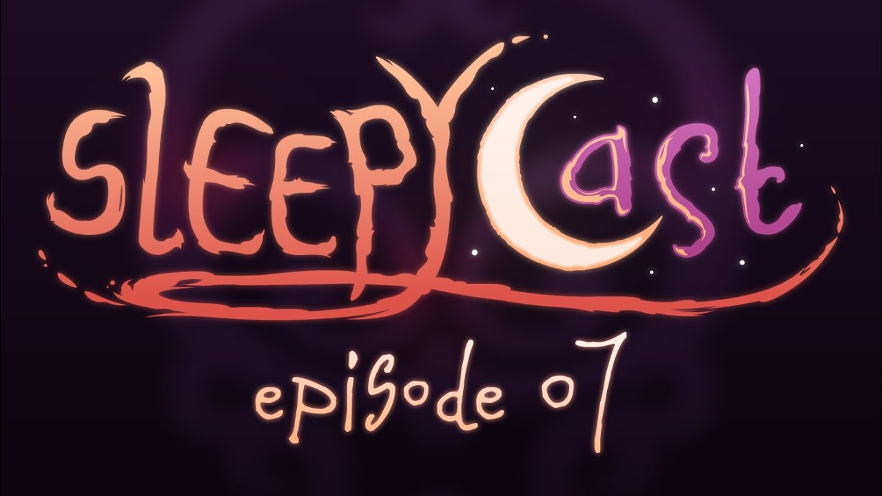 SleepyCast 07 - [SleepyCast_Halloween-Special.wav]