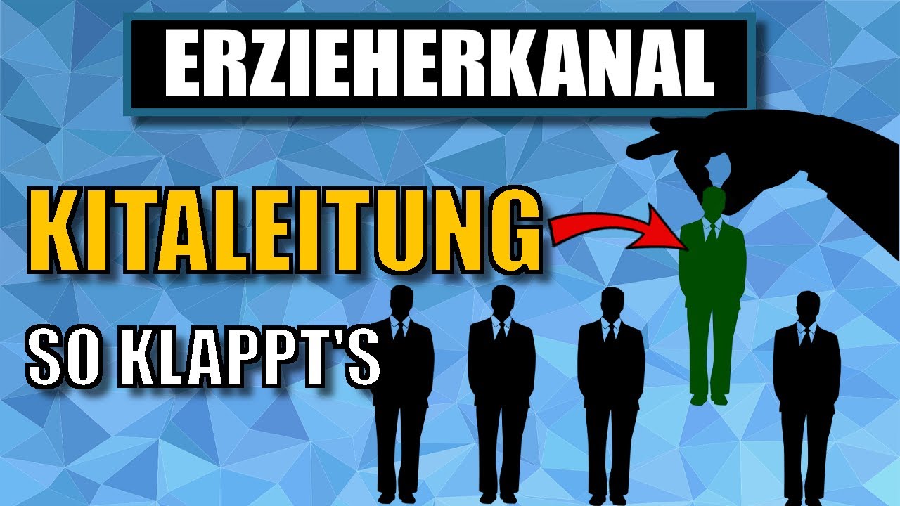 So wirst du Kitaleitung als Erzieher / Erzieherin! (Tipps und Wege) | ERZIEHERKANAL