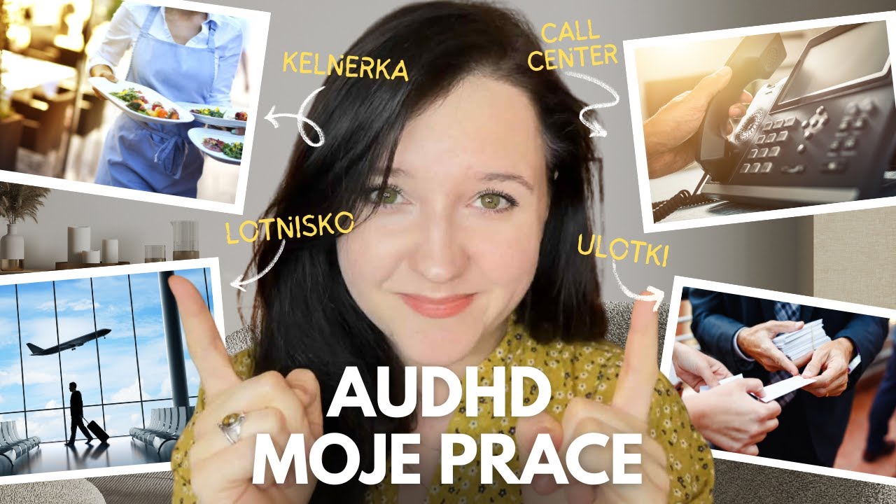 Moje PRACE przed diagnozą - autyzm i ADHD część 1