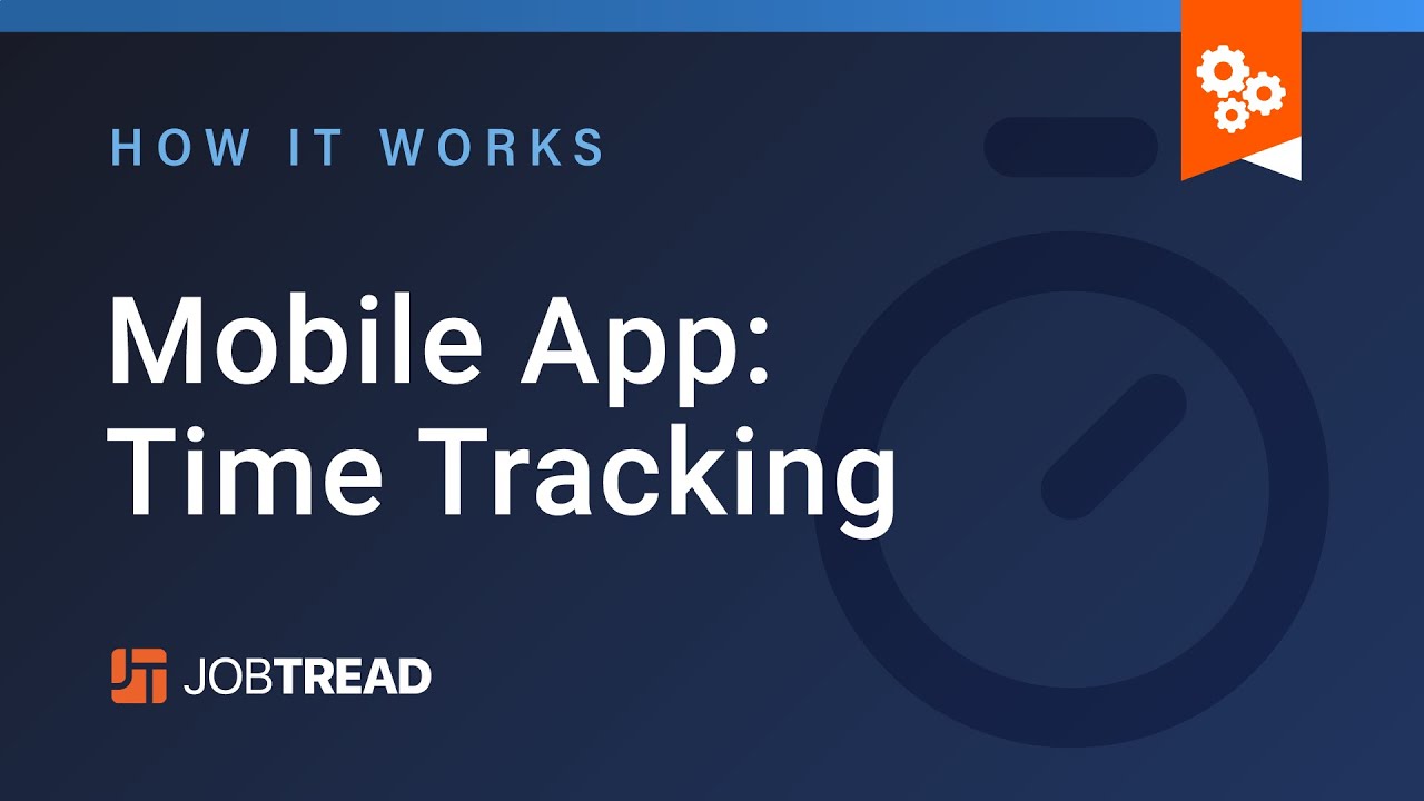 Mobile App: Time Tracking
