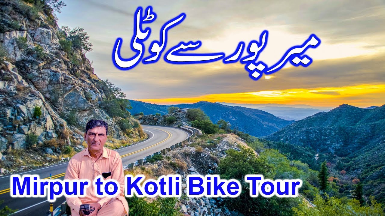 MIRPUR TO KOTLI BIKE TOUR / City walking tour