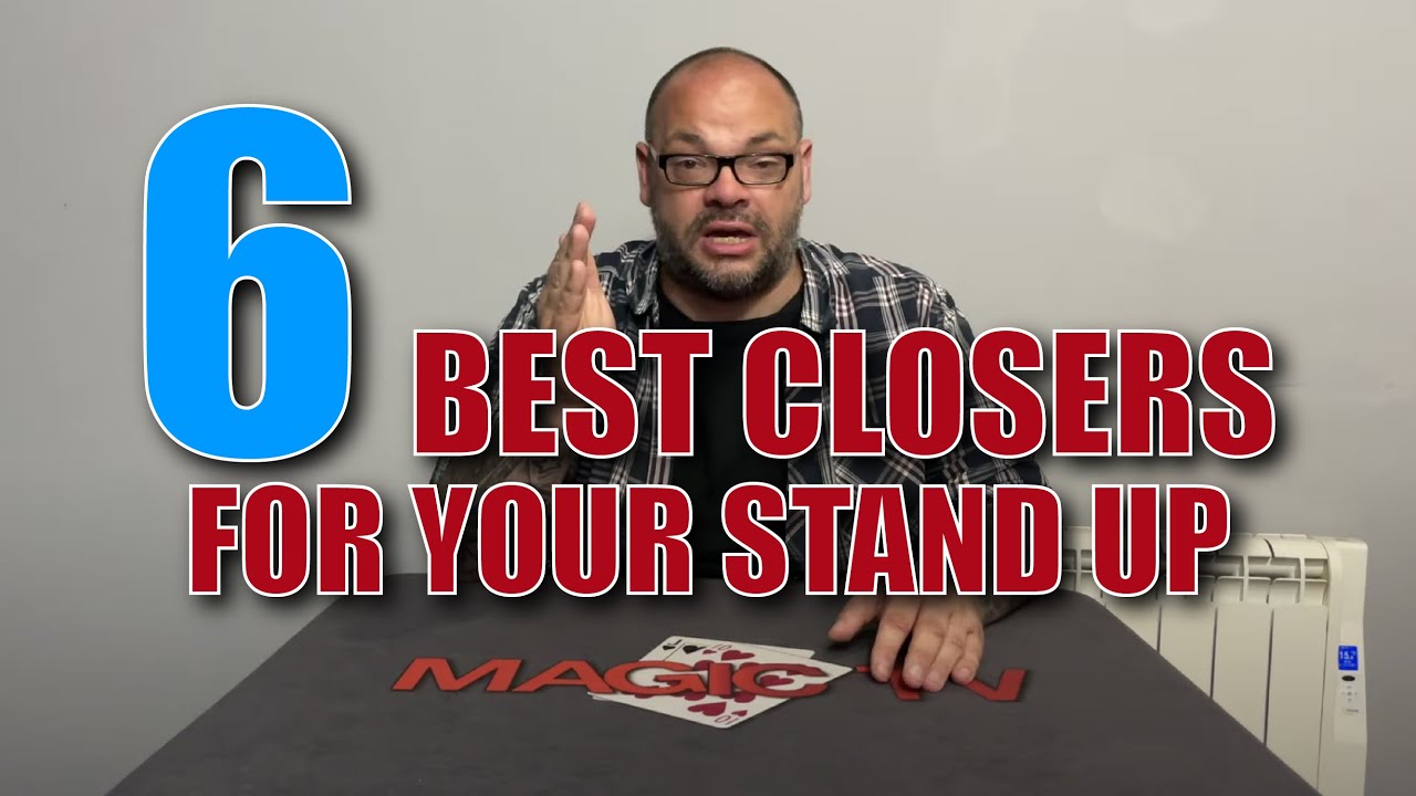 The 6 Best Closers For Your Stand Up Show | Magic Stuff With Craig Petty