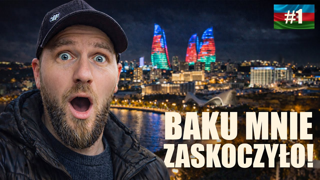 Baku – stolica Azerbejdżanu 🇦🇿 Miasto, które mnie zaskoczyło 💥