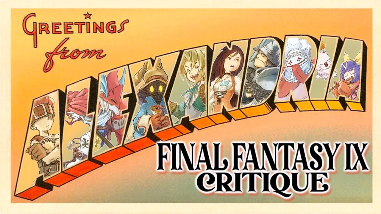 The Last True Final Fantasy - Final Fantasy IX Critique