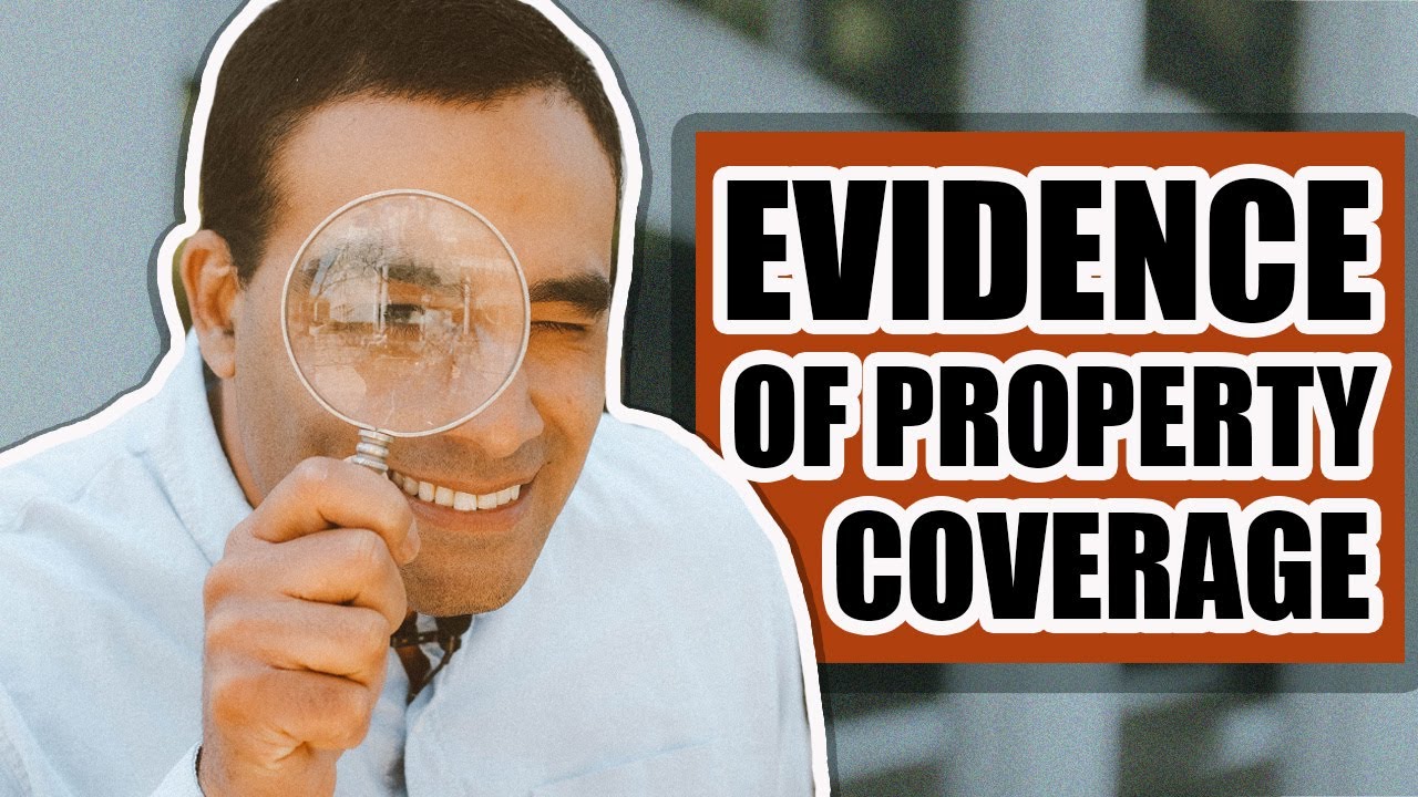 What's Evidence of Property Coverage?