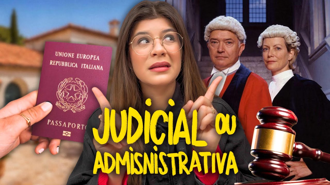 Cidadania Italiana JUDICIAL ❌ ADMINISTRATIVA: Qual é MAIS BARATA e RÁPIDA?