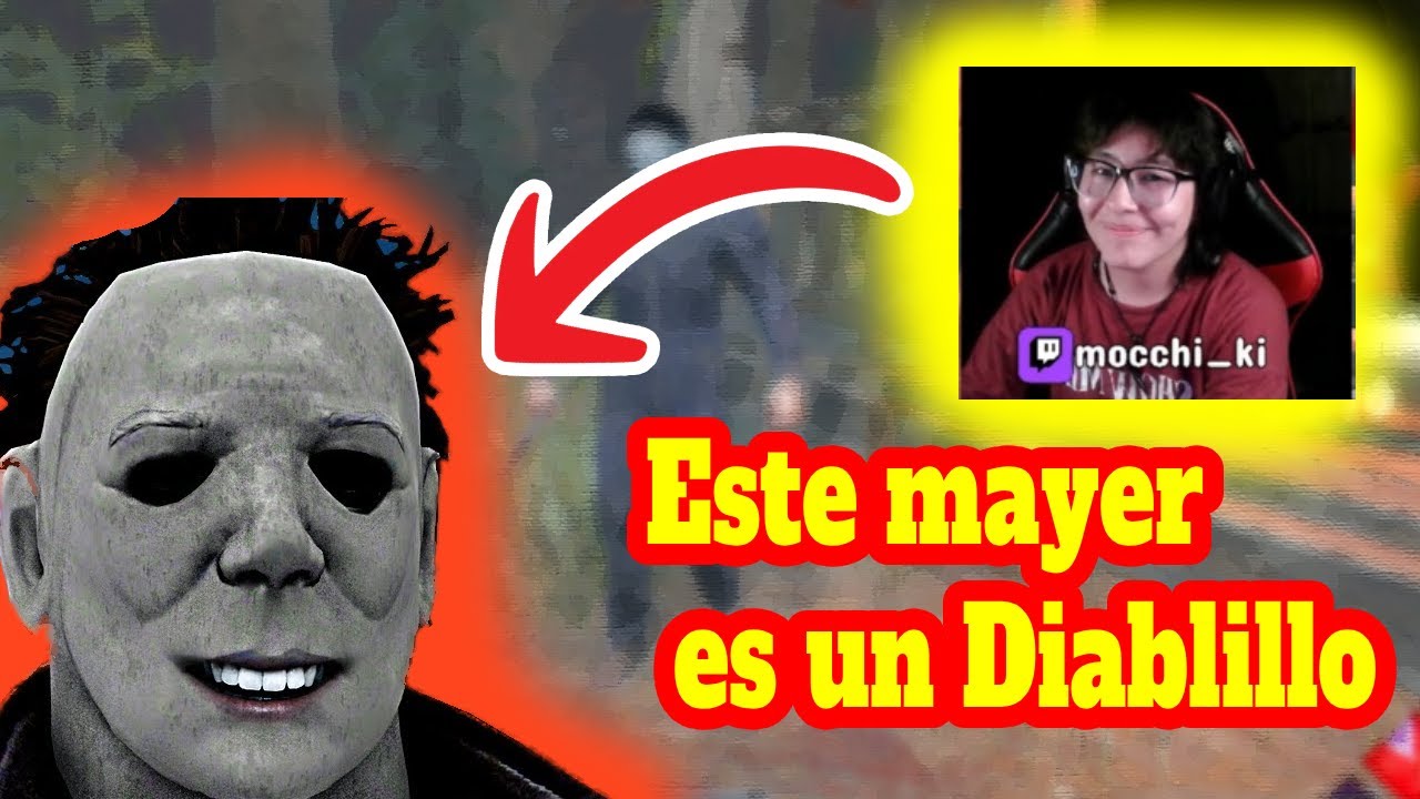 Este MAYER solo quiera a la CHINITA // DEAD BY DAYLIGHT