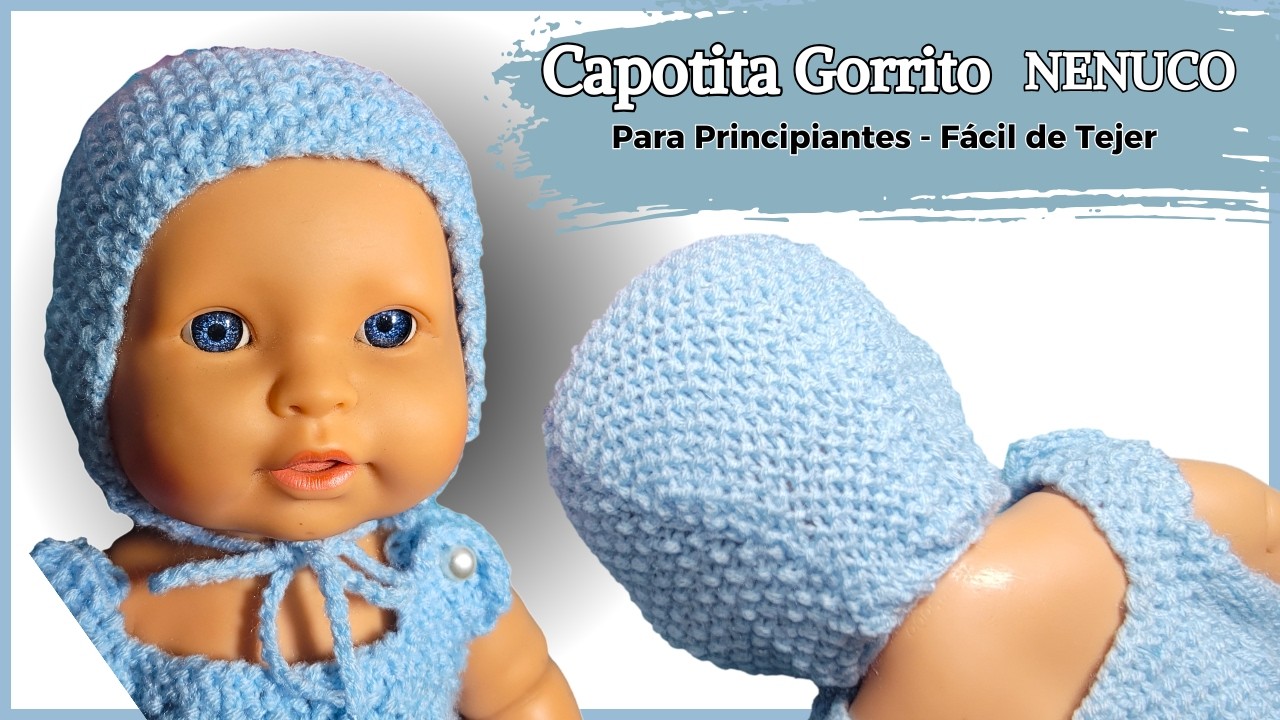 Gorro Capota a Dos Agujas para Bebe Nenuco – Ropas para Bebe Nenuco a Palitos - Abrigaditoz