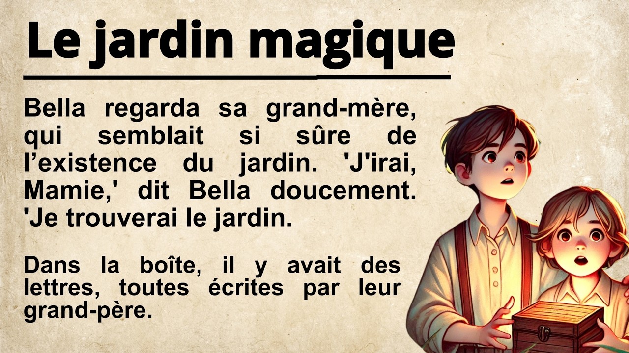 The Magical Garden: A Simple Story to Boost Your French (A1-A2)