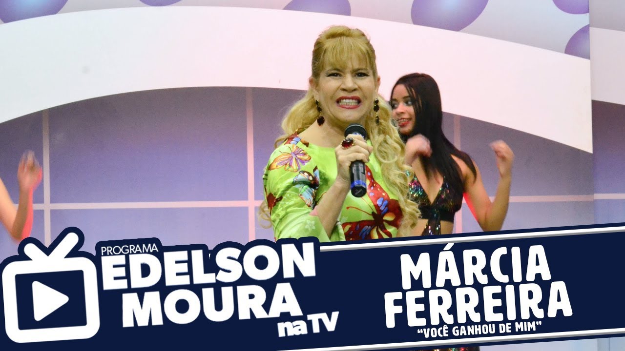Márcia Ferreira - Você Ganhou De Mim | Edelson Moura na TV 101