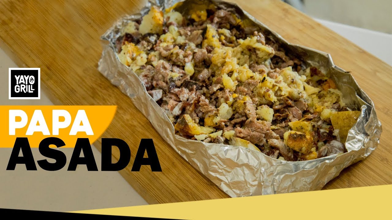 UNA VERDADERA PAPA ASADA  | YAYO GRILL