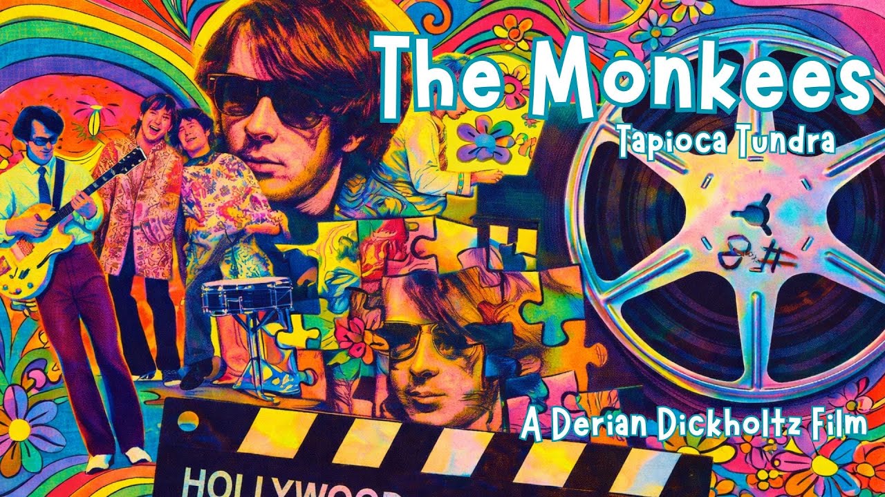 The Monkees Tapioca Tundra | A Mixed Media Film (2024)