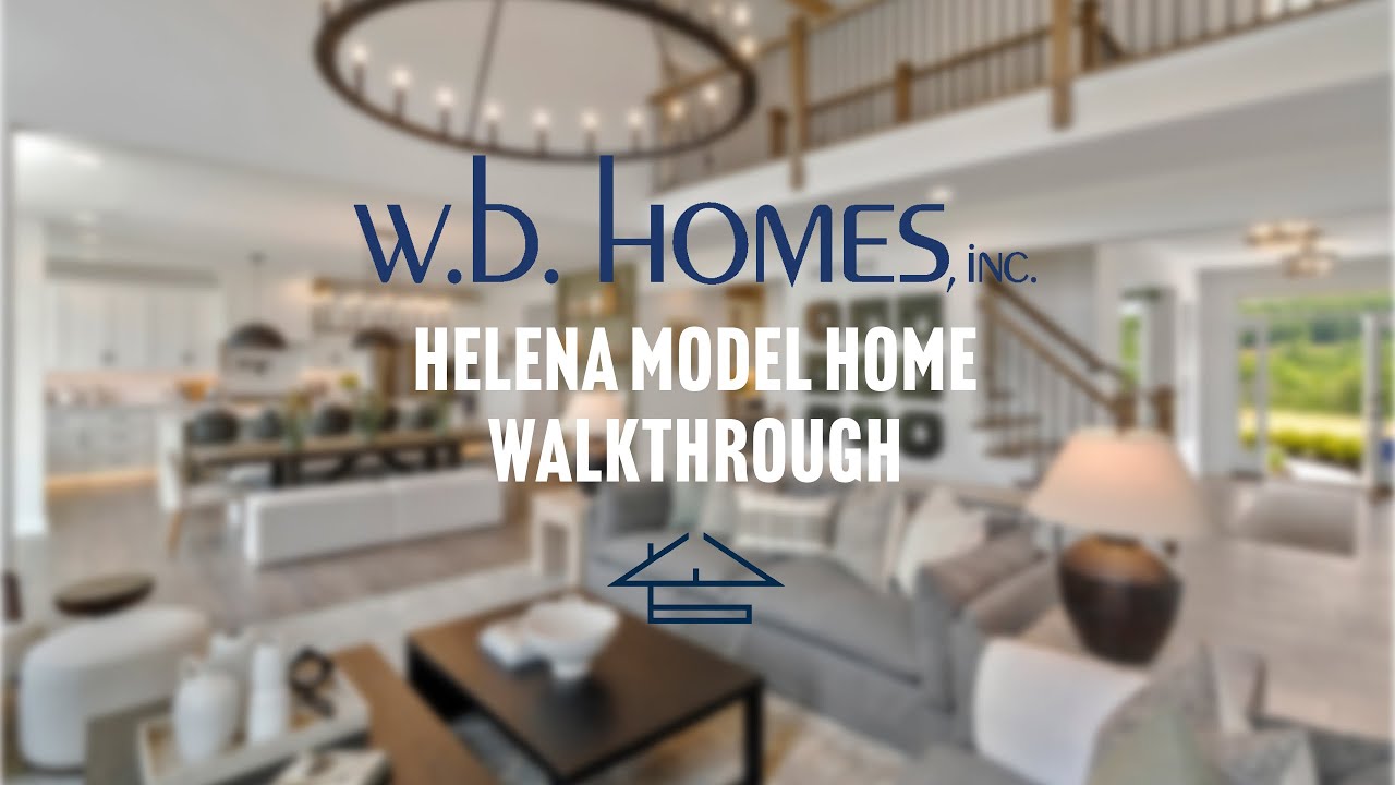 W.B. Homes, Inc. | Helena Model Home Walkthrough