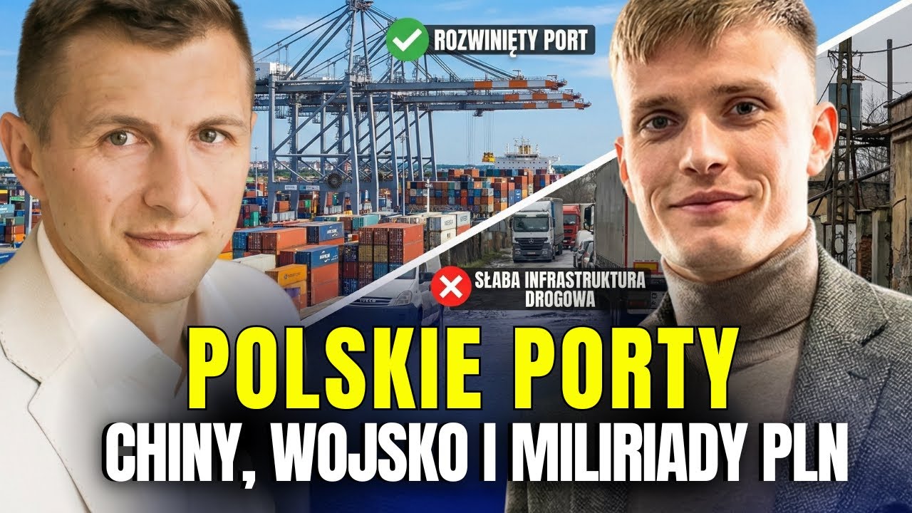 Polskie porty morskie: czy naprawdę są polskie? Chiny, wojsko i miliardy złotych!