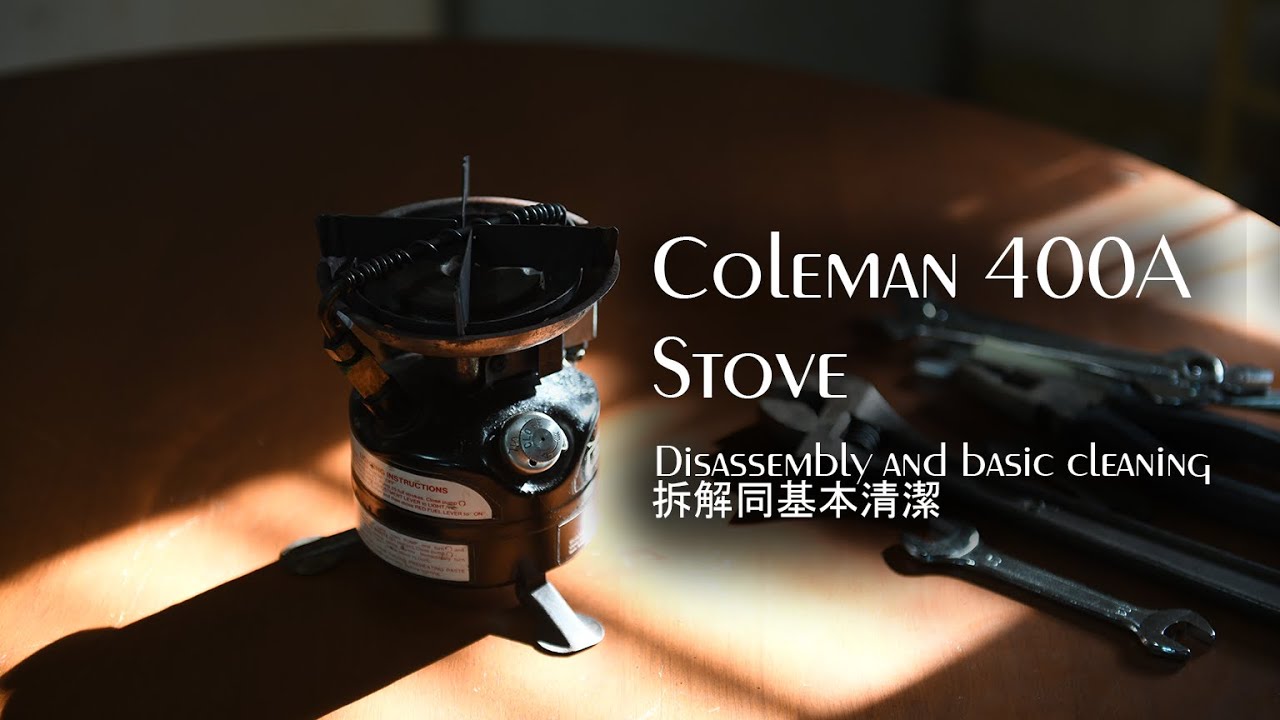 Coleman 400A Stove - Disassembly and basic cleaning [4K]