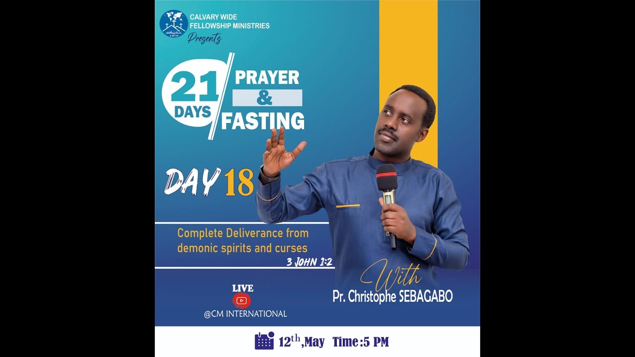 #Day18 - 21 DAYS OF PRAYER & FASTING With Past. Christophe