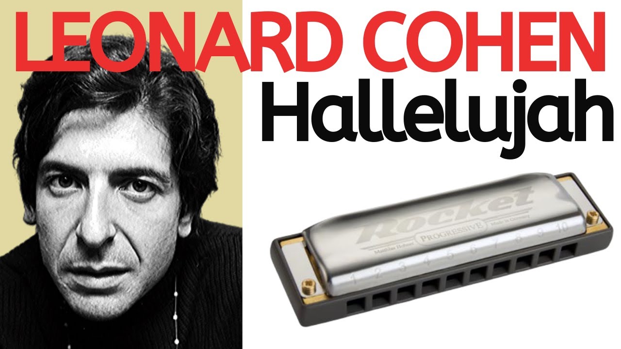'Hallelujah' Harmonica Lesson & Tabs (Leonard Cohen)