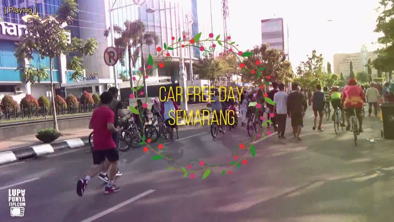 CAR FREE DAY SEMARANG - JAWA TENGAH