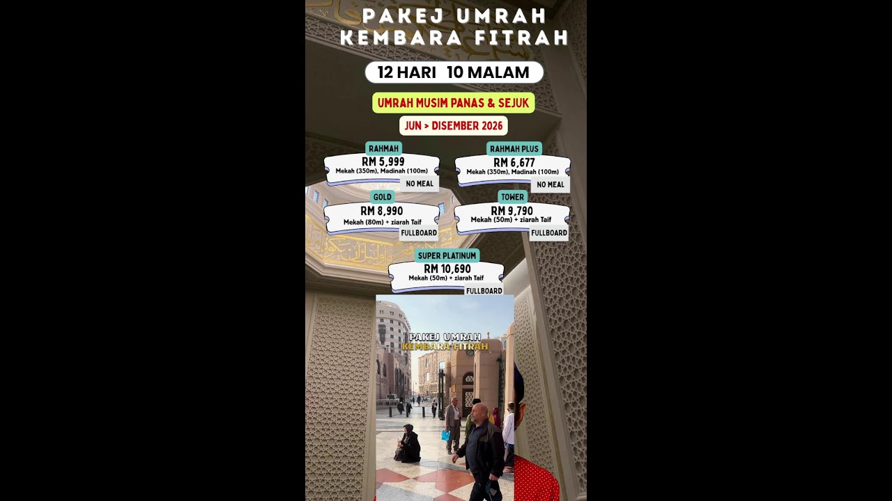 PAKEJ UMRAH BERSAMA KEMBARA FITRAH TRAVEL
