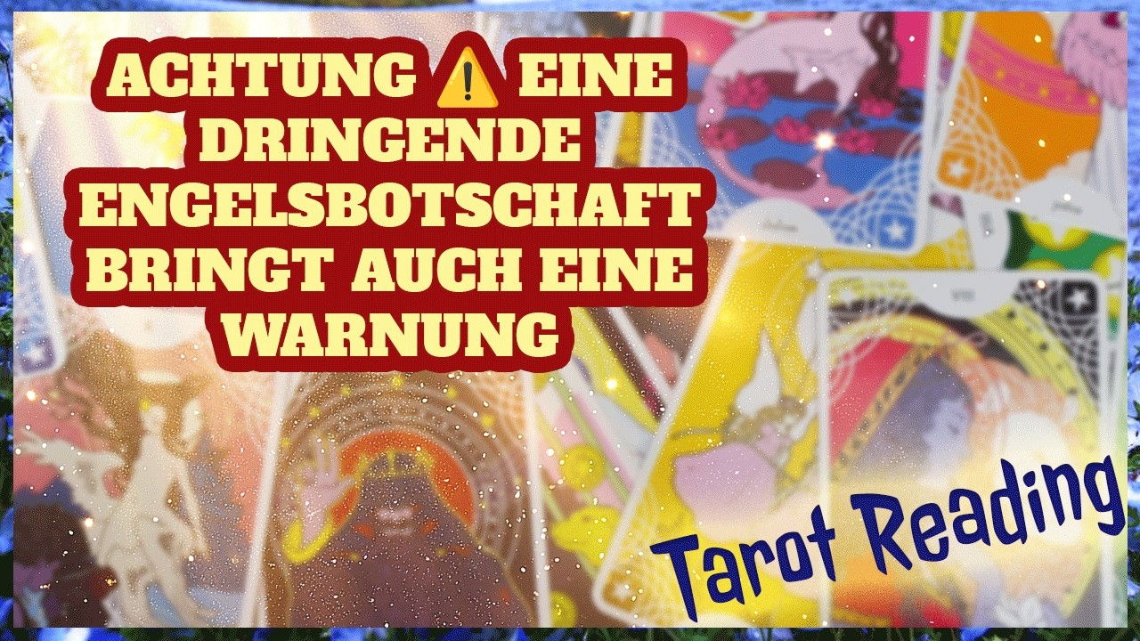 Achtung ⚠️ Eine DRINGENDE Engelsbotschaft bringt auch eine Warnung