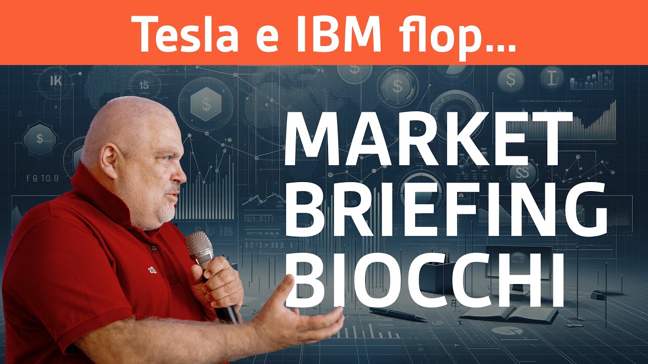 Market Briefing 23/10/2025 &bull; TESLA E IBM FLOP...