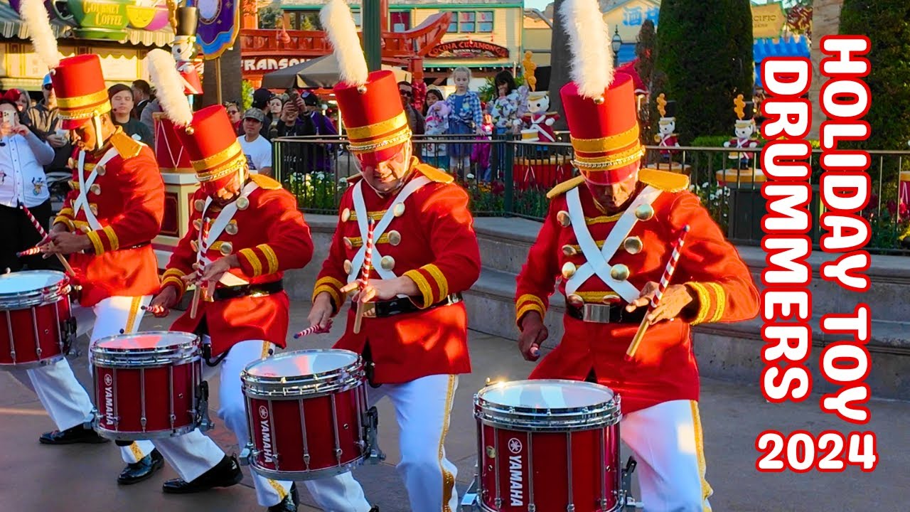 Holiday Toy Drummers 2024 | Disney California Adventure Park | Holidays at Disneyland Resort | 4K