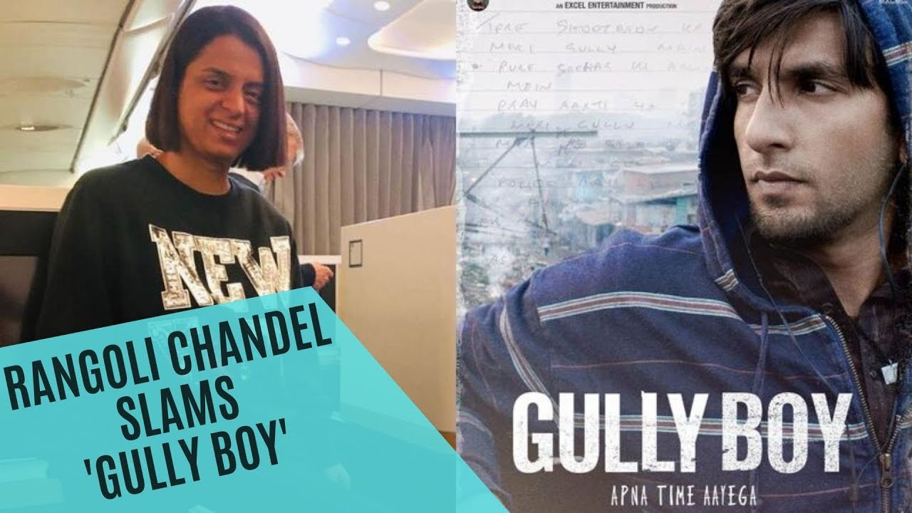 Rangoli Chandel Expected 'Gully Boy&rsquo; Exit From Oscars 2020 | SpotboyE