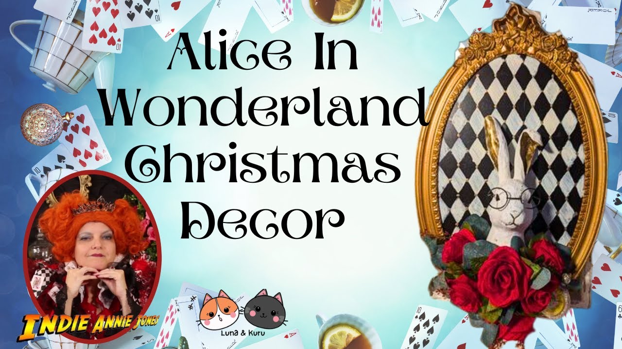 Alice in wonderland Christmas decor