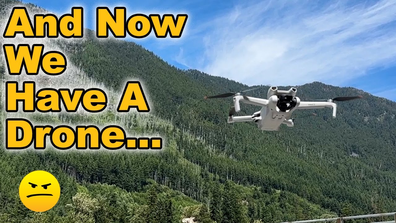 Now We Have A Drone - A DJI MIni 3