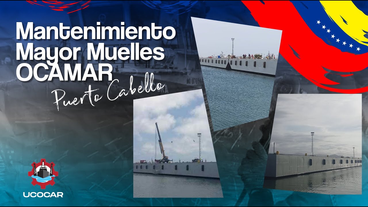 MANTENIMIENTO A LOS MUELLES DE OCAMAR EN PUERTO CABELLO