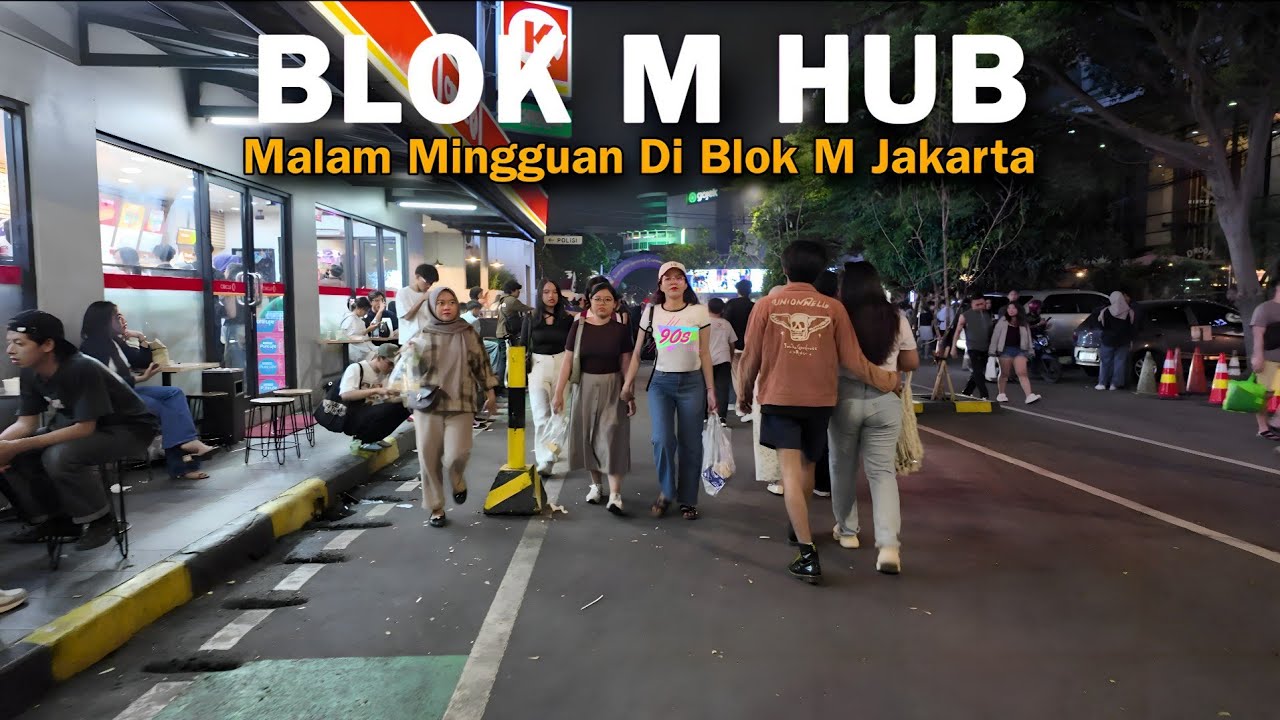Pulang Kerja Ke Blok M Jakarta, Melihat Suasana Malamnya