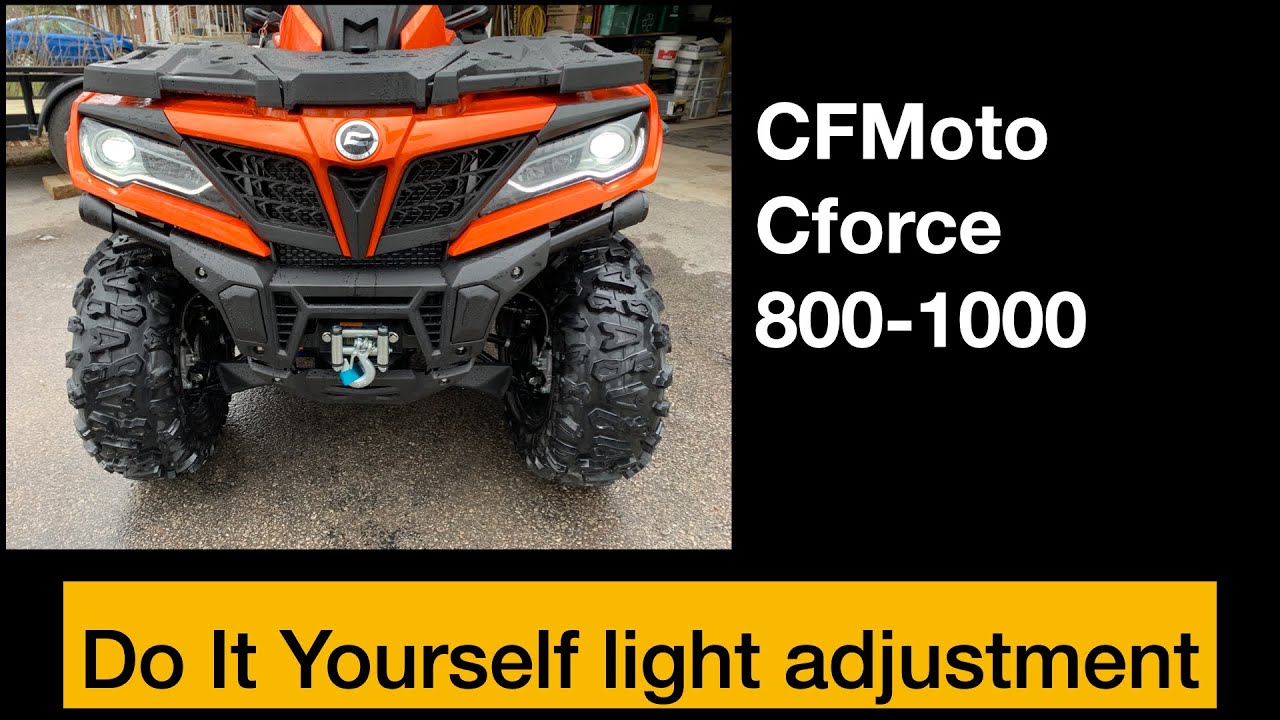 CFMoto Cforce 800-1000 Light Adjustment