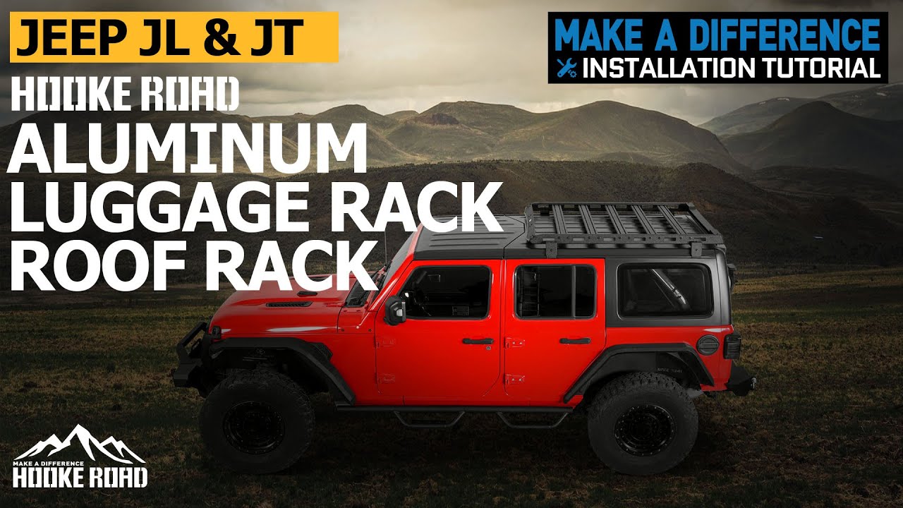 Upgrade Your Jeep Wrangler JL & Gladiator JT with Aluminum Luggage Rack Roof Rack - Hooke Road