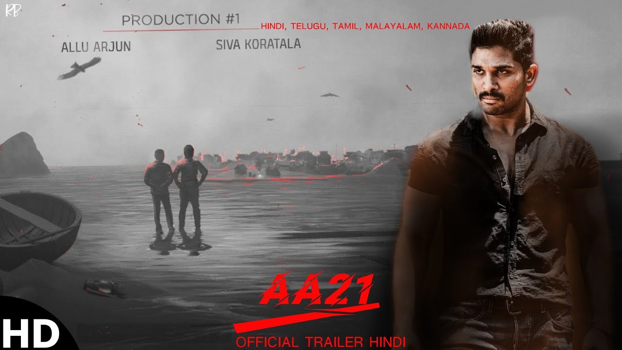 AA21 Official Trailer, Allu Arjun,Kortala Shiva, Allu Arjun New Movie,Pushpa Trailer Hindi, #AA21