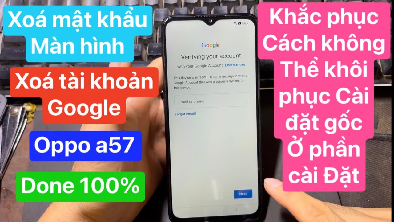 Xoá tài khoản google oppo a57 mới nhất 2023 androi 12 | Xoá mật khẩu màn hình oppo a57 2022