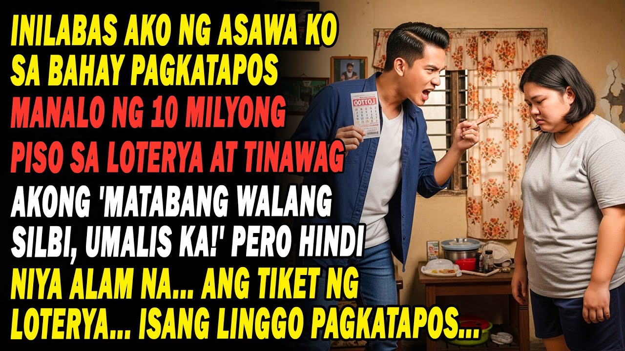💰😡 Nanalo Ng 10 Milyong Piso Ang Asawa Ko, Tinira At Pinalayas Ako. Pero Hindi Niya Alam... 😱🔥