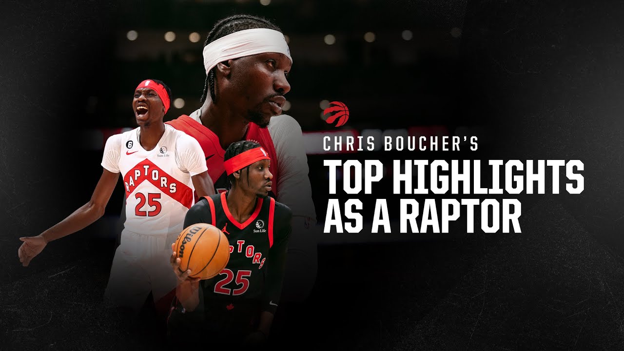Chris Boucher&rsquo;s Best Highlights with the Raptors