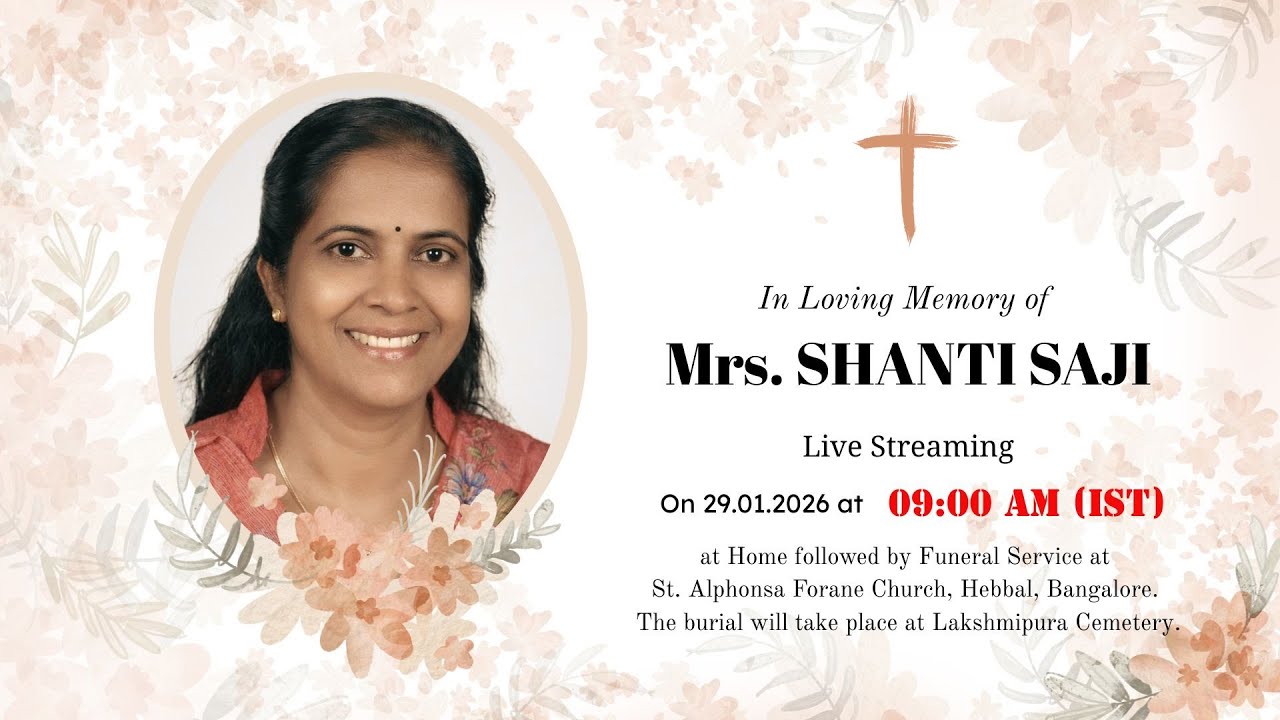 Funeral Service of Mrs. SHANTI SAJI (49 Years)   ||  29th January  2026  ||