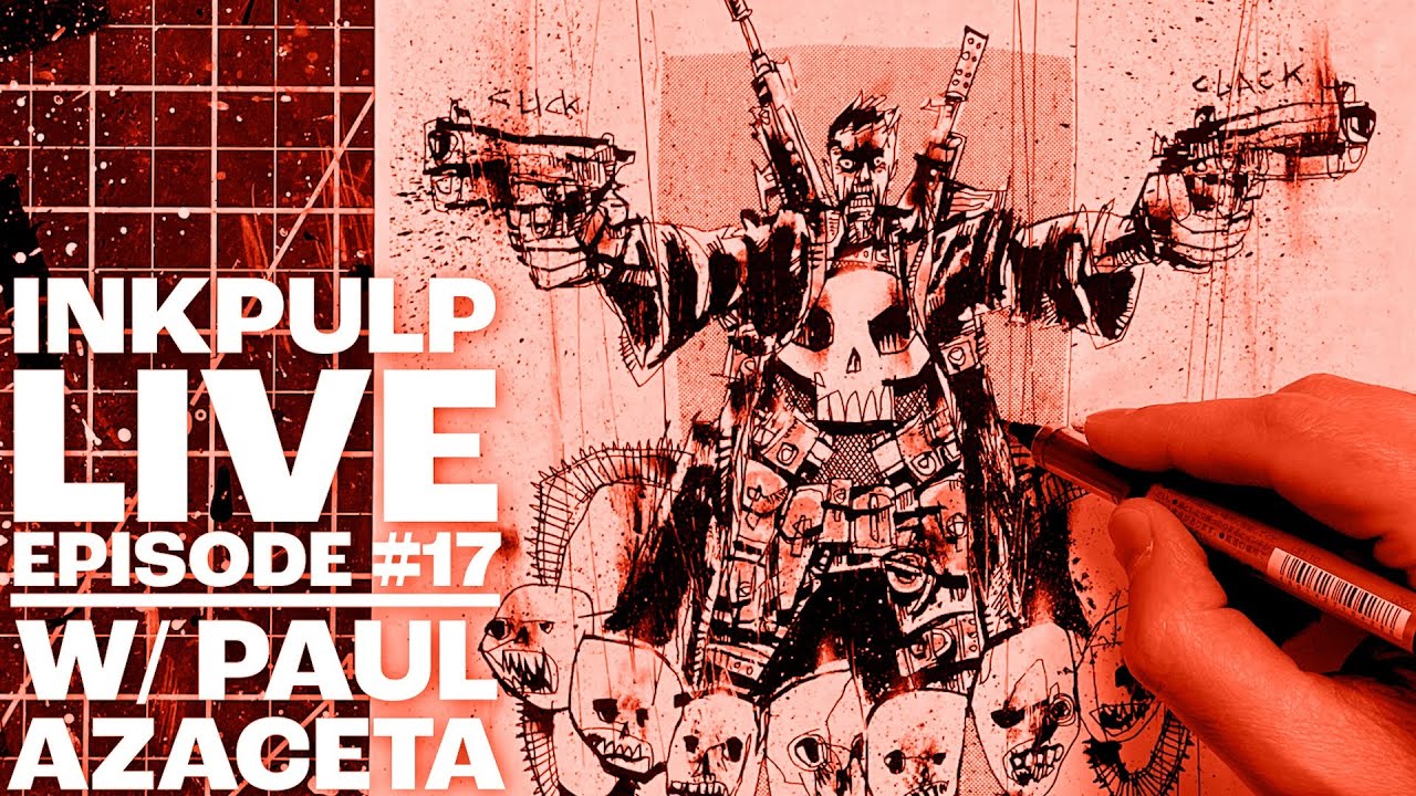 Inkpulp Live #17 - w/ Paul Azaceta