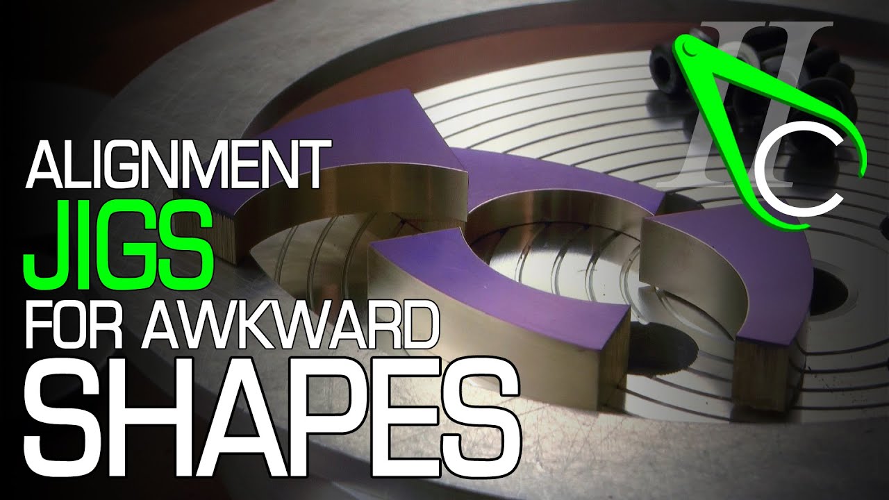 Alignment Jigs For Awkward Shapes