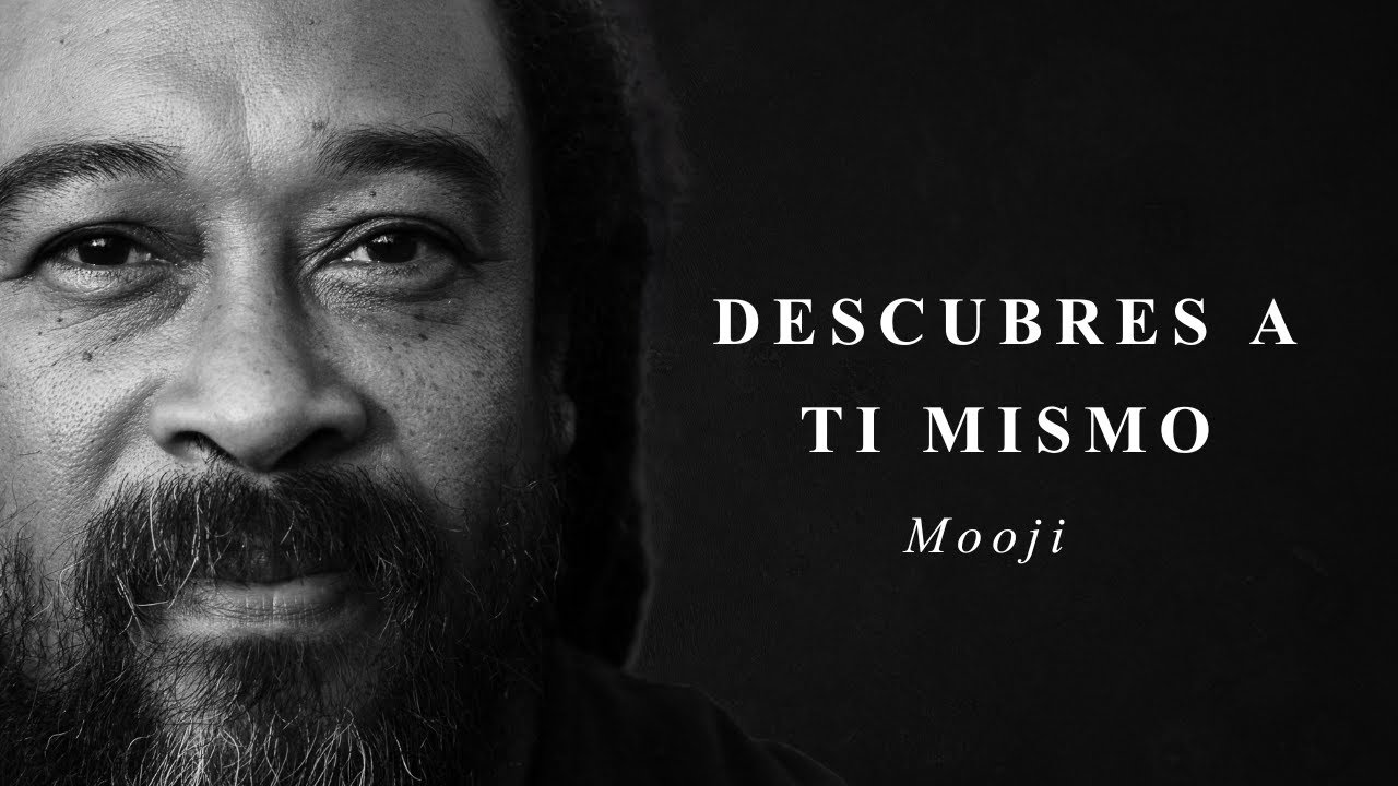 Cuando Descubres a Ti Mismo como Consciencia - Mooji Sobre el Miedo