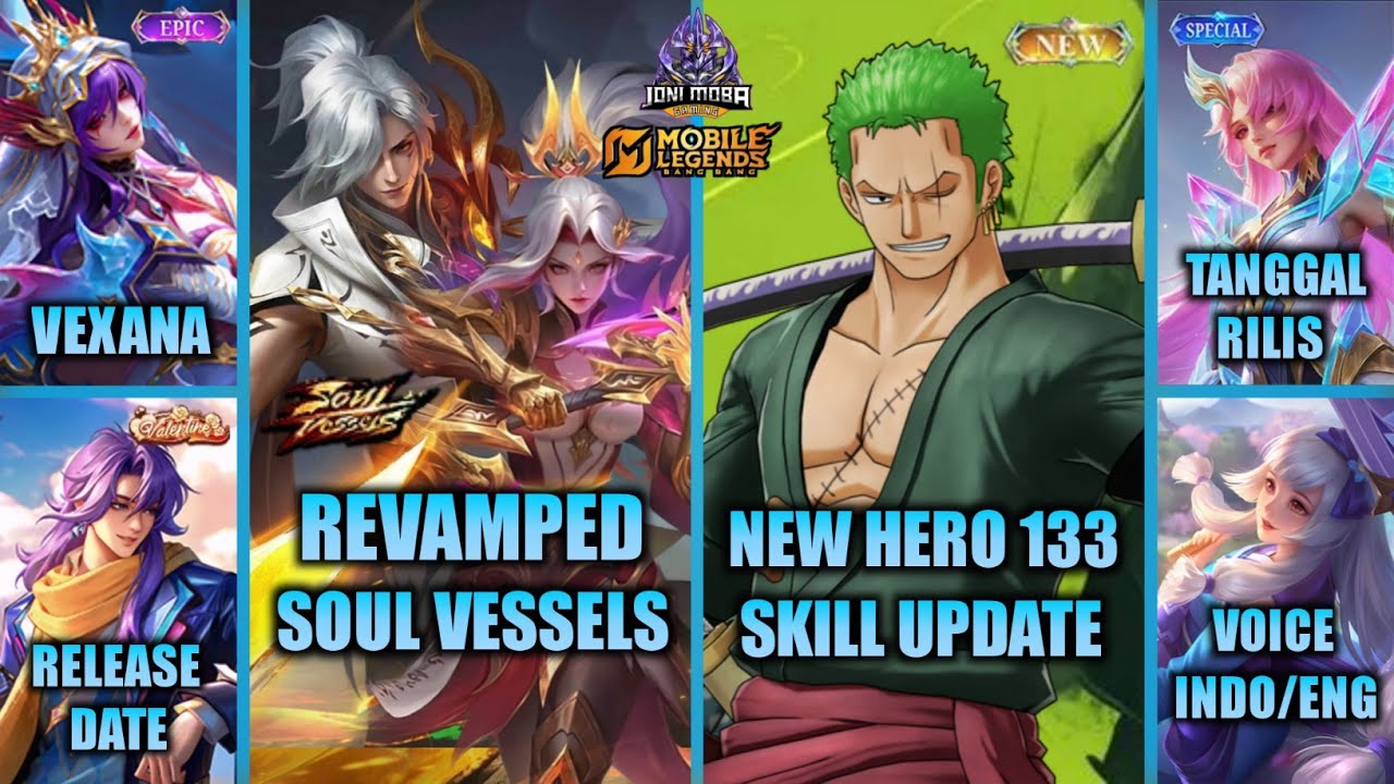 REVAMP AAMON & HANABI SKIN SOUL VESSELS, NEW HERO 133 UPDATE, LANCELOT VALENTINE - MLBB NEW UPDATE 