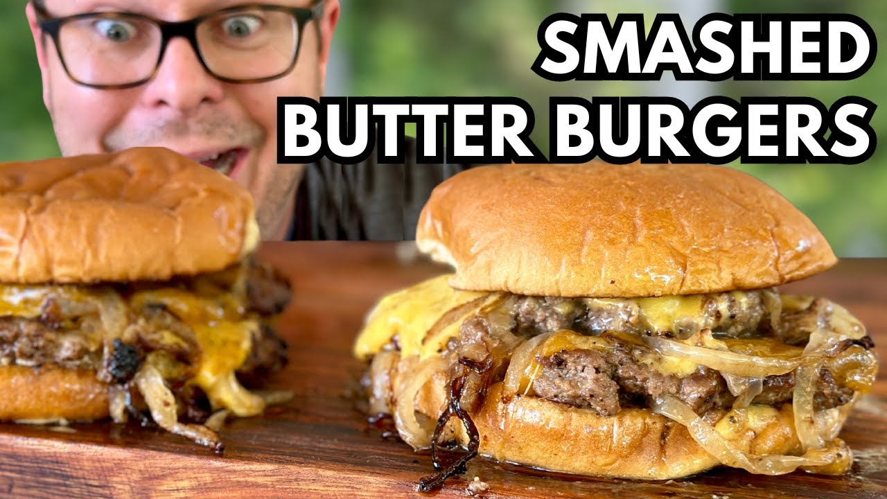 These BUTTER SMASH BURGERS are Now in My TOP 5 FAVORITES EVER!